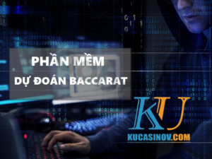 Phần mềm dự đoán baccarat - Top 3 phần mềm siêu hot