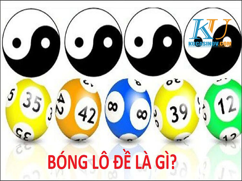 Bóng lô đề là gì? 