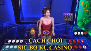 Cách chơi sic bo KU Casino cho anh em mới nhập môn