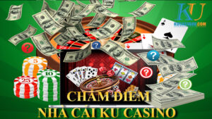 Review chấm điểm nhà cái KU Casino mới nhất