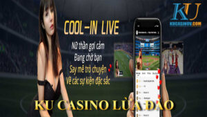 Cảnh báo KU Casino lừa đảo và cái kết