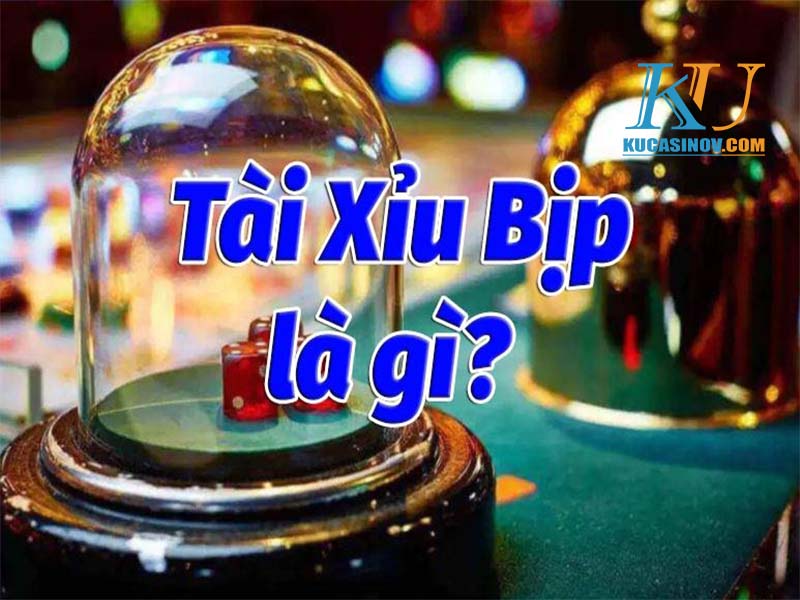 Tài xỉu bịp là gì? 